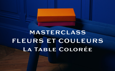 Masterclass Fleurs et Couleurs : La table colorée